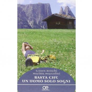 Basta che un uomo solo sogni