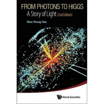 FROM PHOTONS TO HIGGS: A STORY OF LIGHT