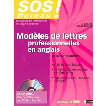 Modèles de lettres professionnelles en anglais : Avec leur traduction (1Cédérom) (Grand Public Di)