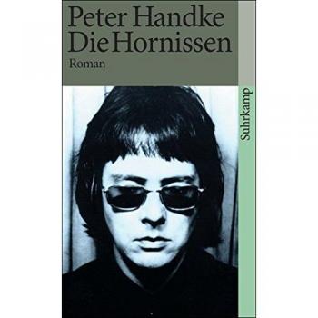 Peter Handke Die Hornissen: Roman (Suhrkamp Taschenbuch)