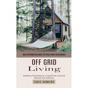 Off Grid Living
