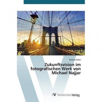 Zukunftsvision im fotografischen Werk von Michael Najjar
