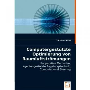 Computergestützte Optimierung von Raumluftströmungen