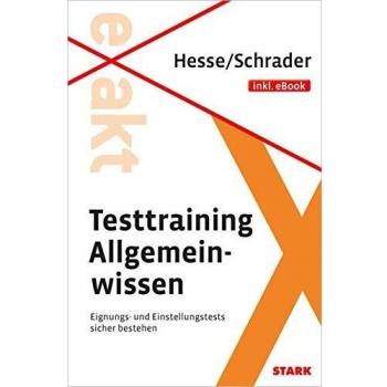 Testtraining Allgemeinwissen inkl. eBook: Eignungs- und Einstellungstests sicher bestehen