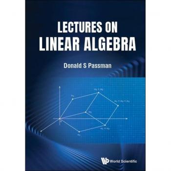 Lectures On Linear Algebra