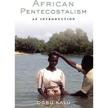 African Pentecostalism: An Introduction