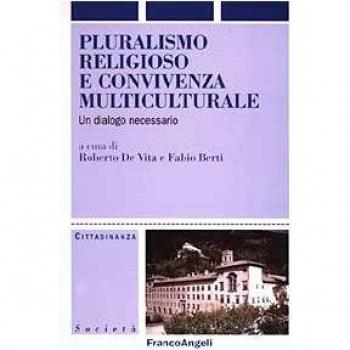 Pluralismo religioso e convivenza multiculturale. Un dialogo necessario