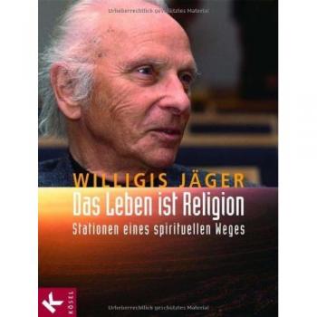 Das Leben ist Religion