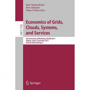 Economics of Grids Clouds Systems and Services