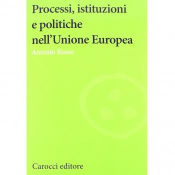 Processi, istituzioni e politiche nell'Unione Europea