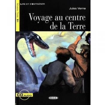 Voyage au centre de la terre. Con CD Audio