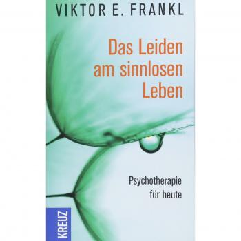 Frankl, Viktor E. Das Leiden Am Sinnlosen Leben