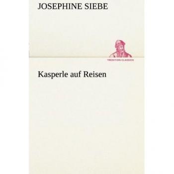 Kasperle auf Reisen