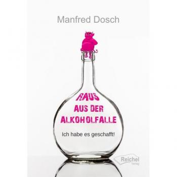 Raus aus der Alkoholfalle