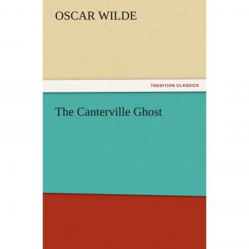 The Canterville Ghost (TREDITION CLASSICS)