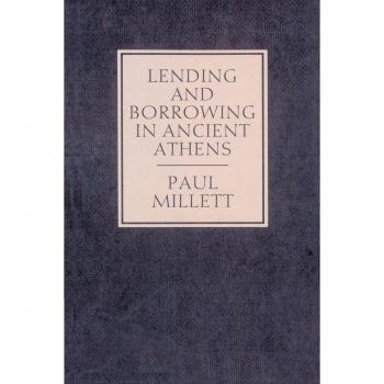 Lending and Borrowing in Ancient Athens