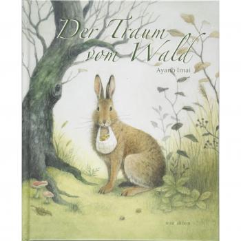 Der Traum vom Wald