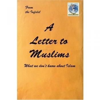 A Letter to Muslims: What we don't know about Islam