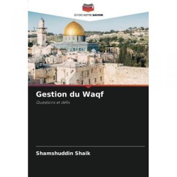 Gestion du Waqf: Questions et défis
