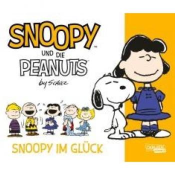 Charles M. Schulz: Snoopy und die Peanuts 4: Snoopy im Glück