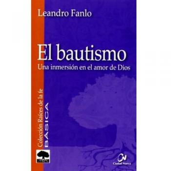 BAUTISMO. UNA INMERSIÓN EN EL AMOR DE DIOS