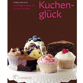 Kuchenglück - Lieblingsrezepte für Kuchen & mehr