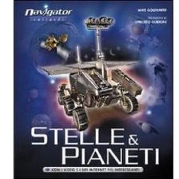 Stelle e pianeti. Ediz. illustrata