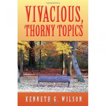Vivacious, Thorny Topics