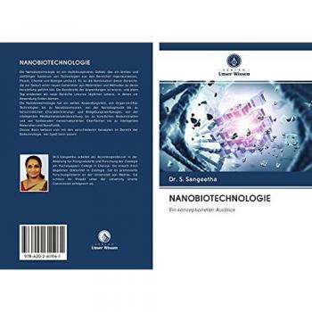 NANOBIOTECHNOLOGIE: Ein konzeptioneller Ausblick