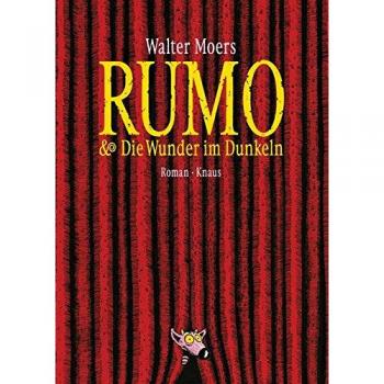 Walter Moers Rumo & Die Wunder Im Dunkeln: Roman