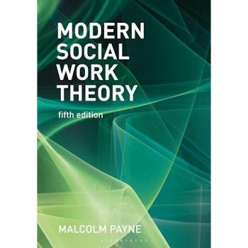 MODERN SOCIAL WORK THEORY