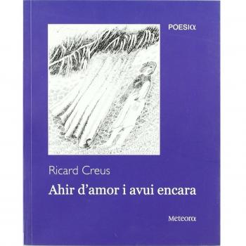 Ahir d'amor i avui encara