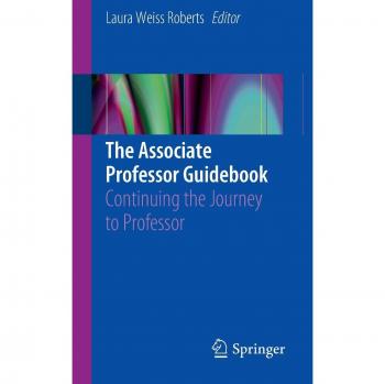 The Associate Professor Guidebook: Continuing the Journey to Professor