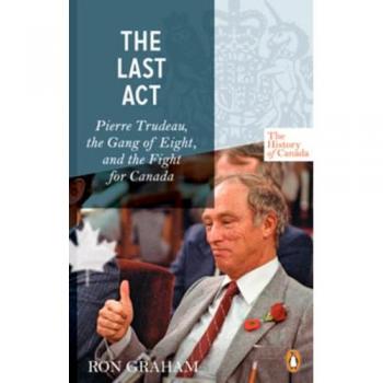 The History of Canada Series - The Last Act
