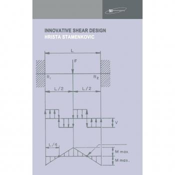 Innovative Shear Design (Structural Engineering: Mechanics and Design)