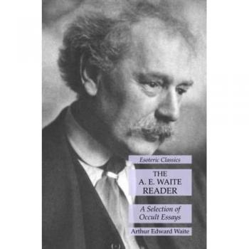 The A. E. Waite Reader