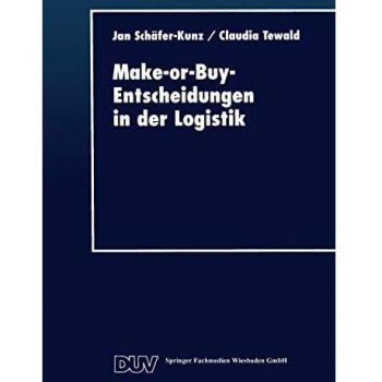 Make-or-Buy-Entscheidungen in der Logistik