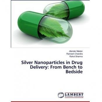 Silver Nanoparticles in Drug Delivery: From Bench to Bedside