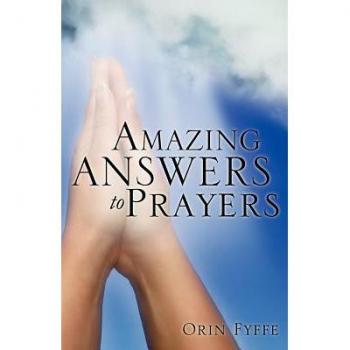 Amazing answers to prayers paperback