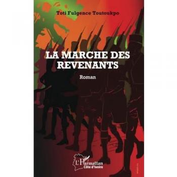 La marche des revenants: Roman