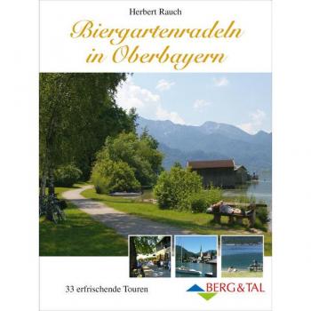 Biergartenradeln in Oberbayern