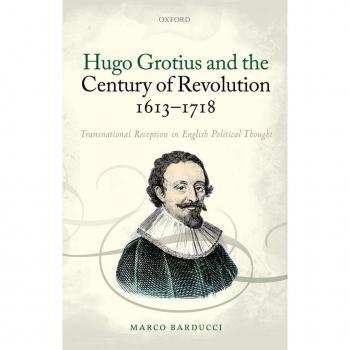 Vitalsource Technologies, Inc. Hugo Grotius And The Century Of Revolution, 1613-1718
