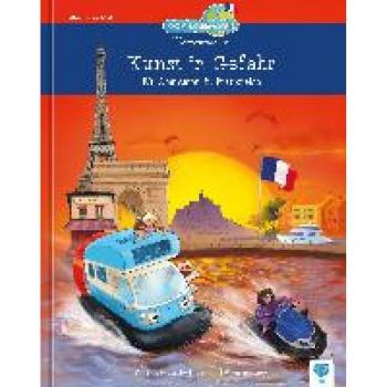 Kunst in Gefahr: Ein Abenteuer in Frankreich (B-OB Coddiwomple und die Weltenbummler Kids)