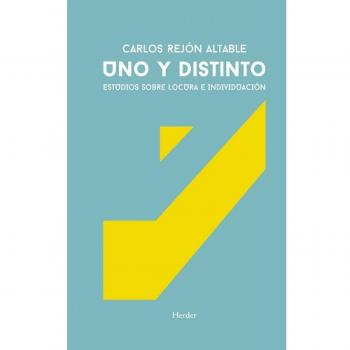 Uno y distinto: Estudios sobre locura e individuación (Tapa blanda con solapas).
