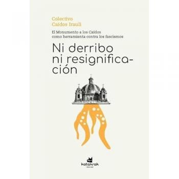 NI DERRIBO NI RESIGNIFICACION