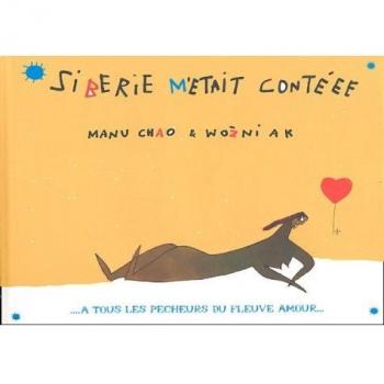 Sibérie M'était Contéee [CD + Buch]