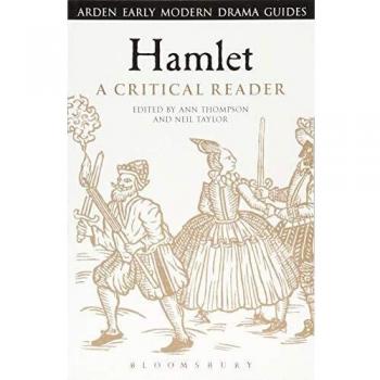 Bloomsbury Academic Hamlet: A Critical Reader