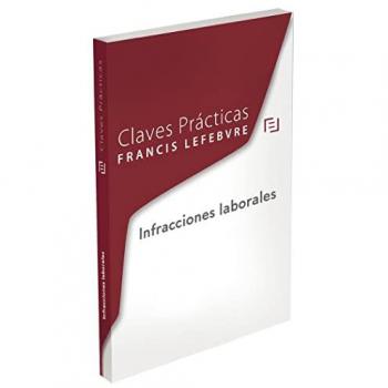 Claves Prácticas Infracciones laborales (SIN COLECCION)