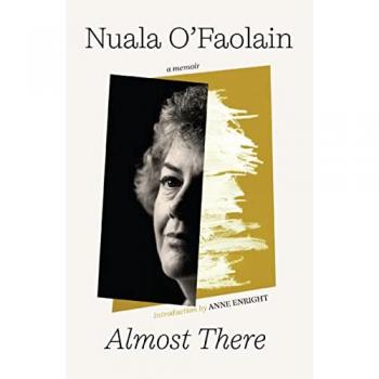 Almost There : The Onward Journey of a Dublin Woman