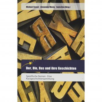 Fassel, Michael: Der, Die, Das und ihre Geschichten